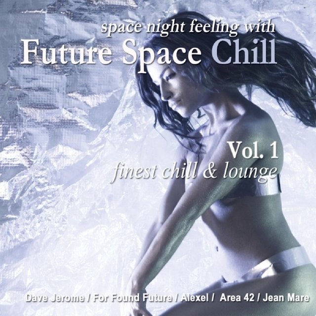 Future Space Chill Vol. 1