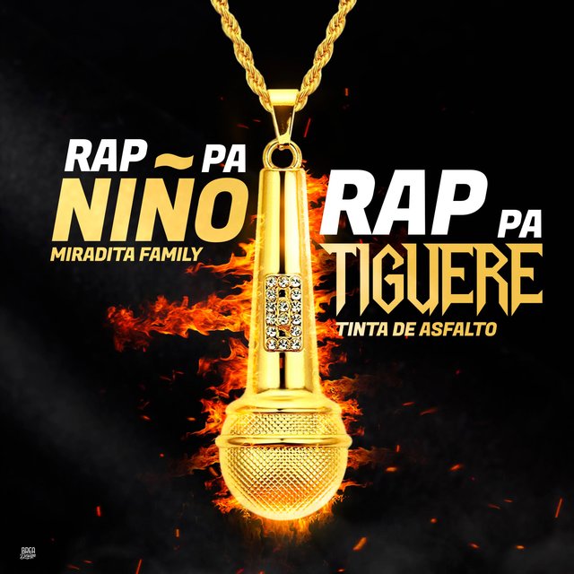 Rap pa niños rap pa tigueres (feat. Miradita Family)