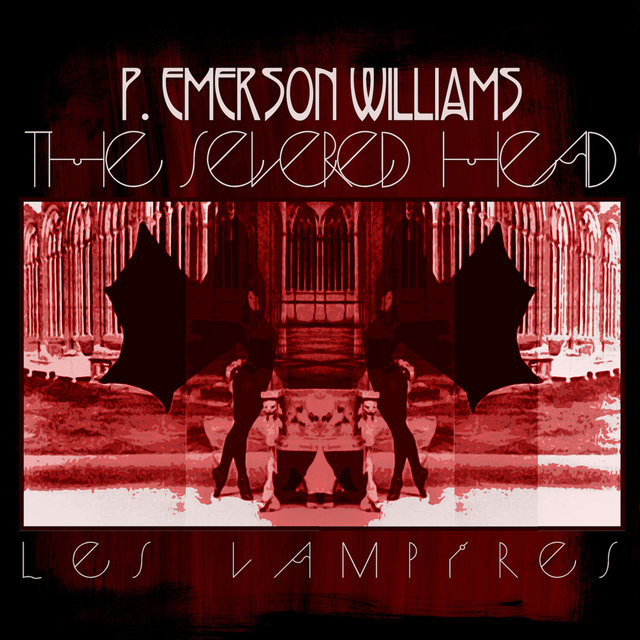 The Severed Head (Les Vampires), Pt. 1
