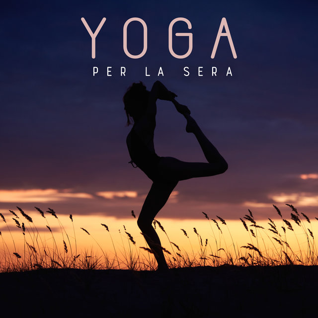 Yoga per la Sera
