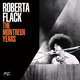 Cover art for album The Montreux Years (Live) by Roberta Flack