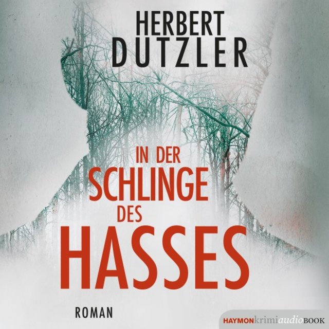 In der Schlinge des Hasses (Roman)