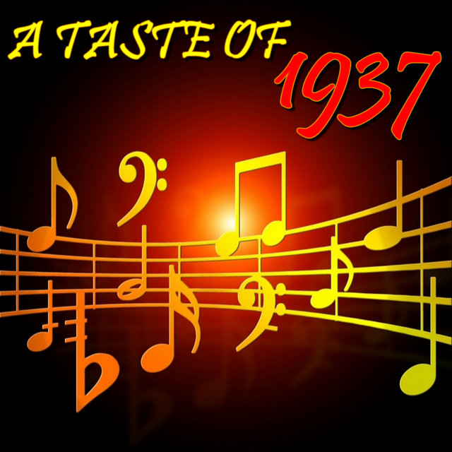 A Taste of 1937
