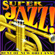 Cover art for album Super Jazz! Best of New Orleans! by Various Artists