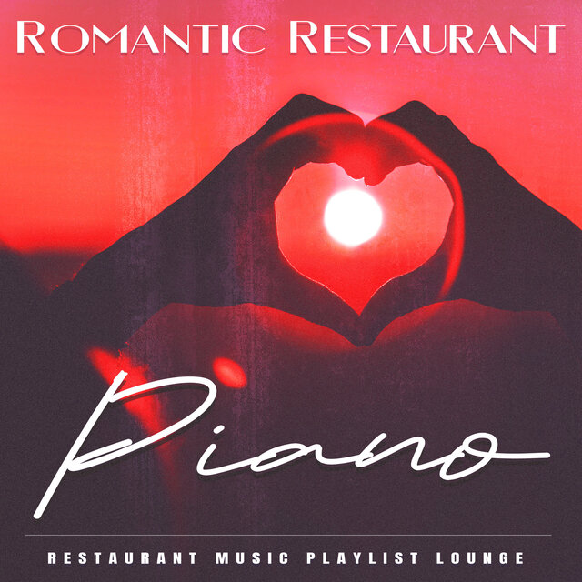 Romantic Restaurant Piano