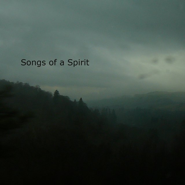 Songs of a Spirit I