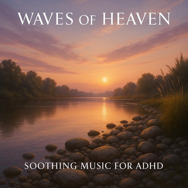 Soothing Music for ADHD