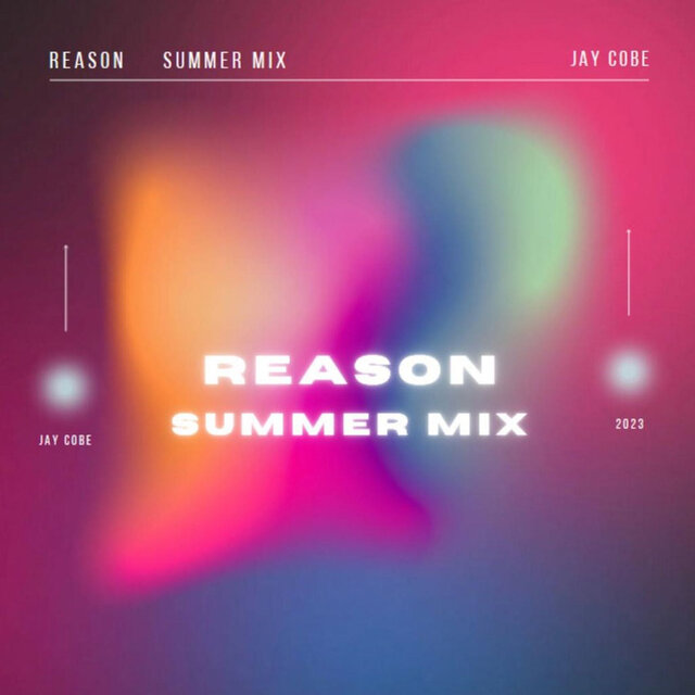 Reason (Summer Mix)