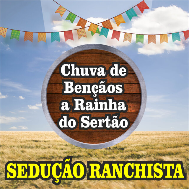 Chuva de Bênçãos a Rainha do Sertão