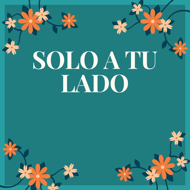 Solo a tu lado