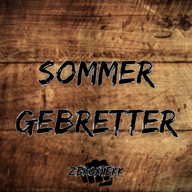 Sommer Gebretter