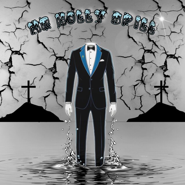 Mr Holy Spill