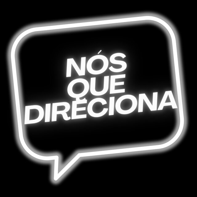 NÓS QUE DIRECIONA