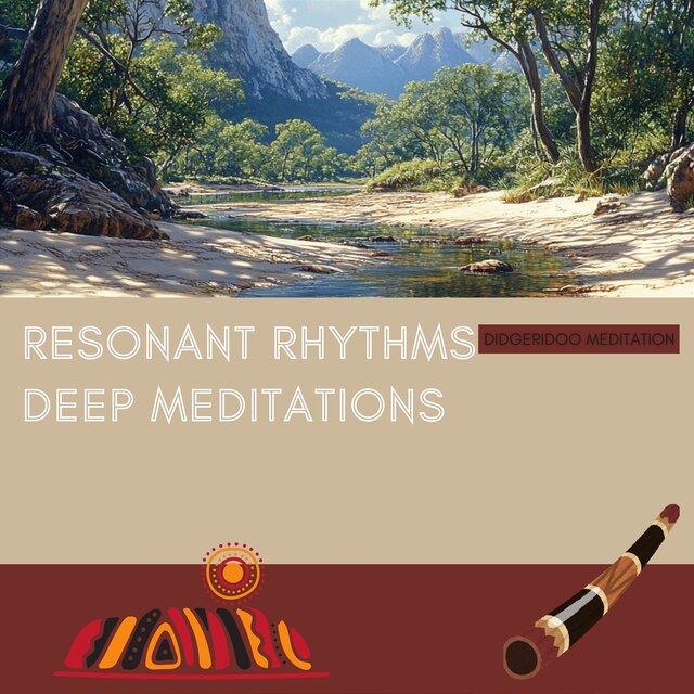 Resonant Rhythms, Deep Meditations