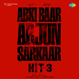 Abki Baar Arjun Sarkaar (From 