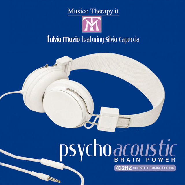 Psychoacoustic Brain Power - 432 Hz Scientific Tuning Edition