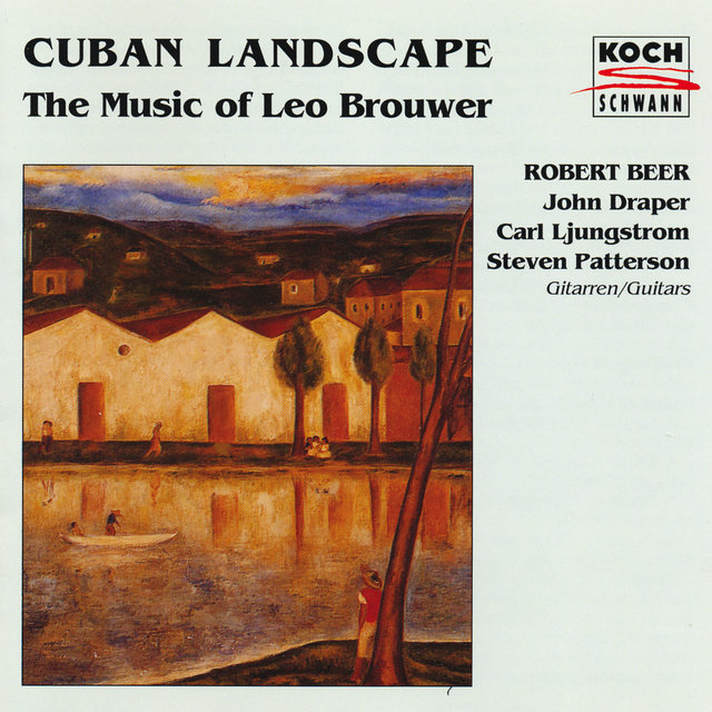 Cuban Landscape - The Music Of Leo Brouwer
