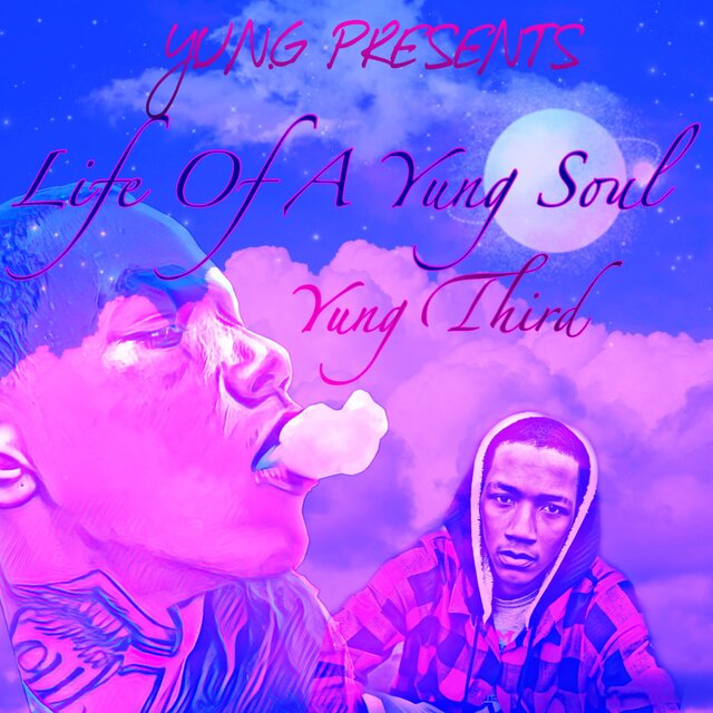 Life Of A Yung Soul