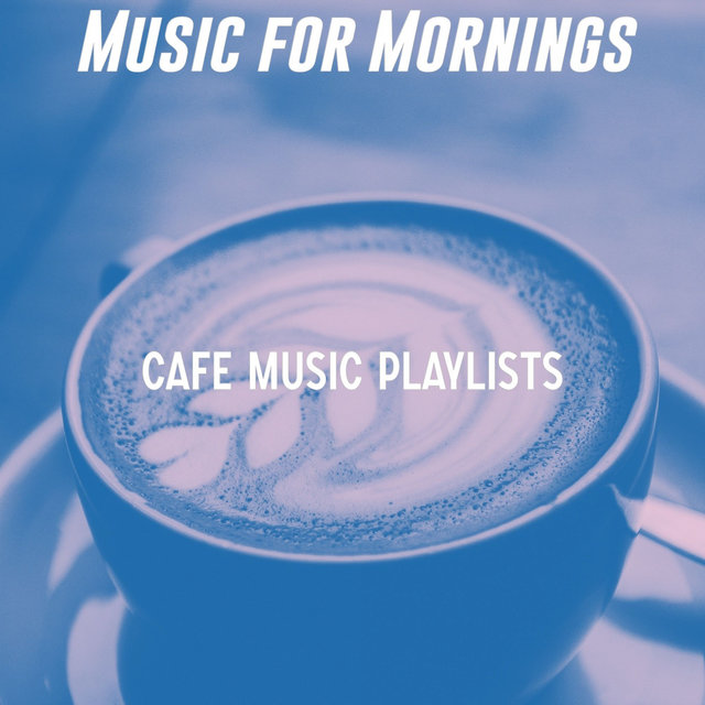 Music for Mornings
