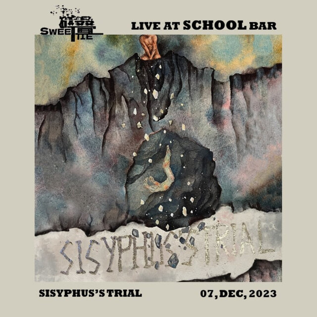 Sisyphus's Trial (Live at School Bar)