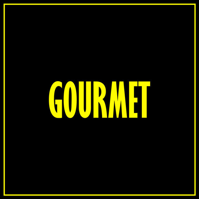 Gourmet