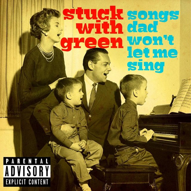 Songs Dad Won't Let Me Sing