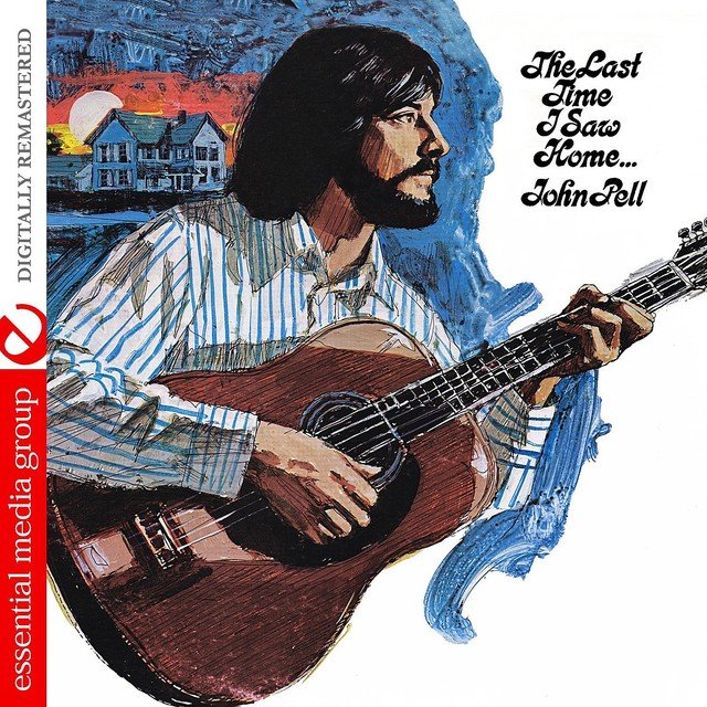 Cover art for album The Last Time I Saw Home (Remastered) by John Pell