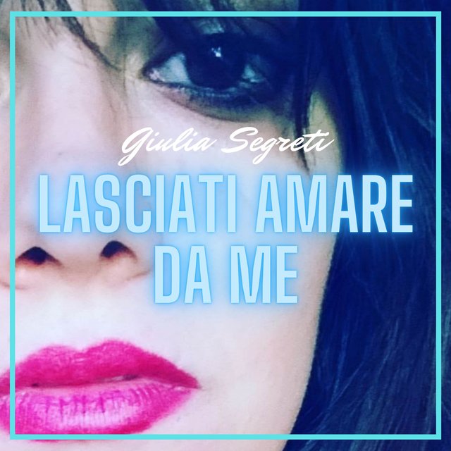 Lasciati Amare da Me