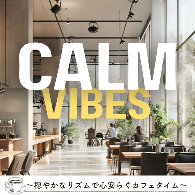 Calm Cafe: Soothing Rhythms for a Relaxing Time