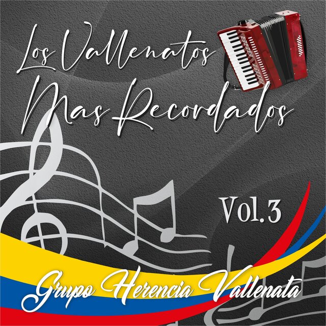 Los Vallenatos Más Recordados, Vol.3