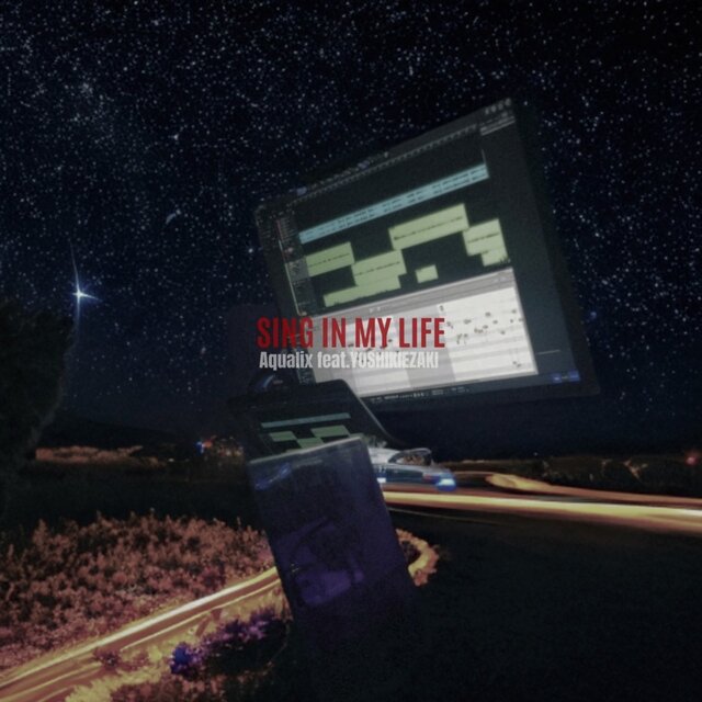 Sing in my life (feat. YOSHIKI EZAKI)