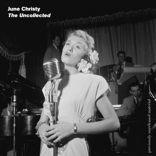 The Uncollected by June Christy on TIDAL