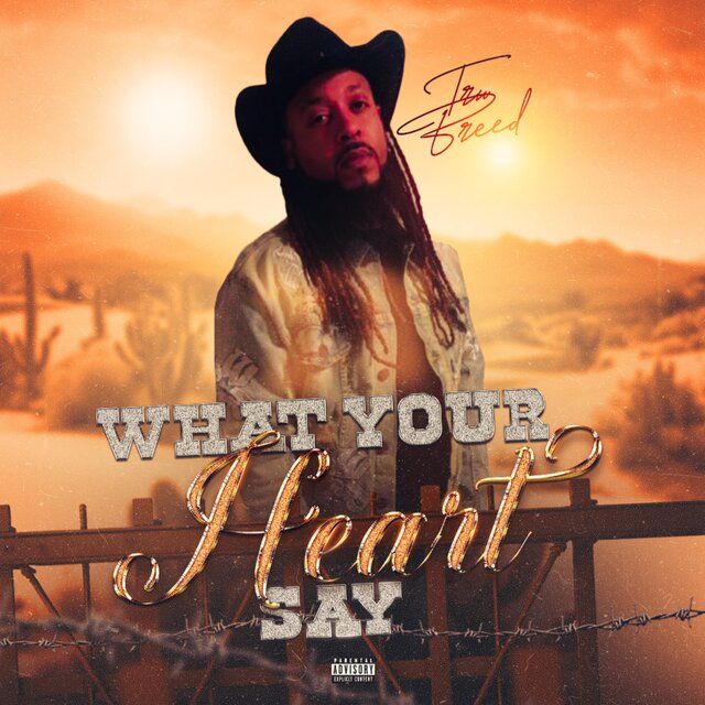 What Your Heart Say