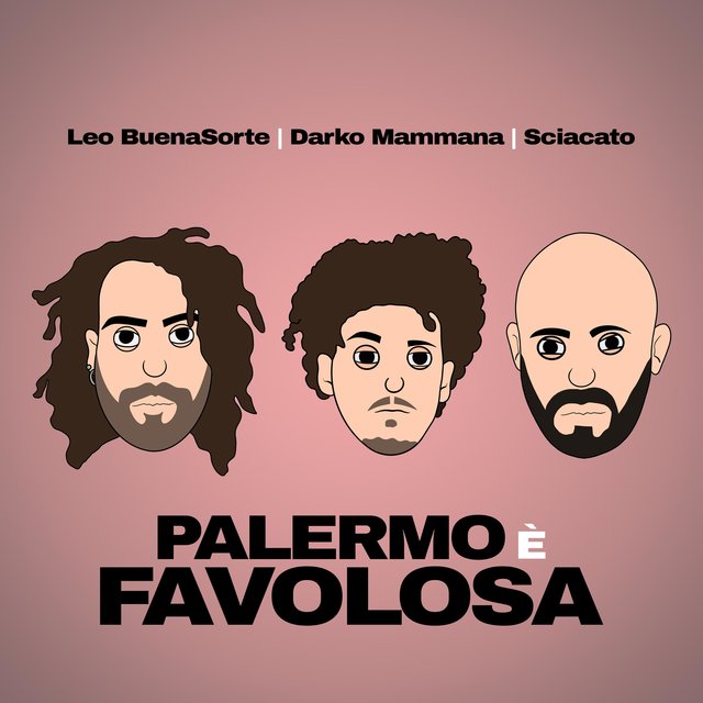 Palermo È Favolosa (feat. Sciacato)