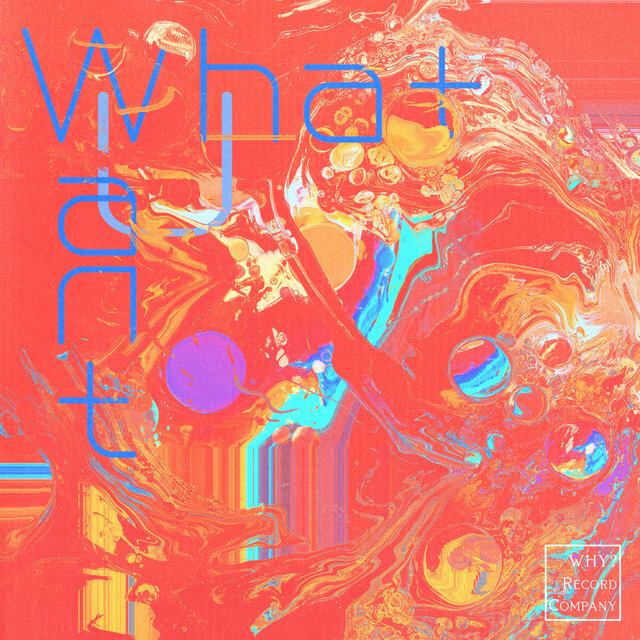 What U Want