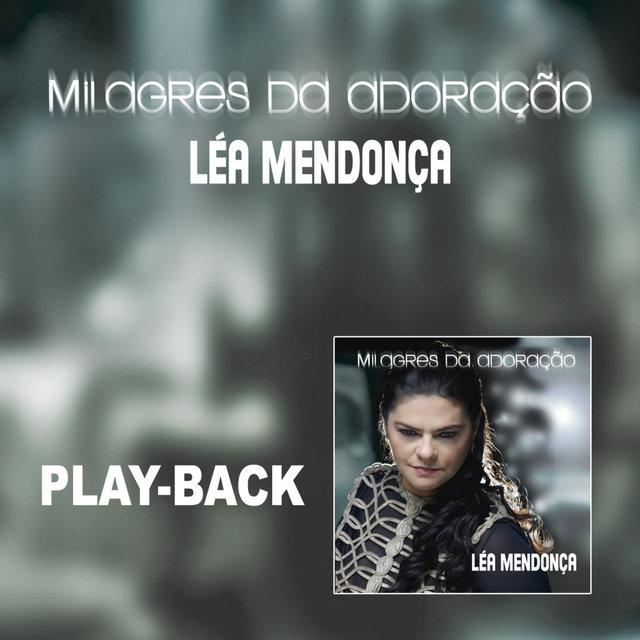 Milagres da Adoração (Playback)
