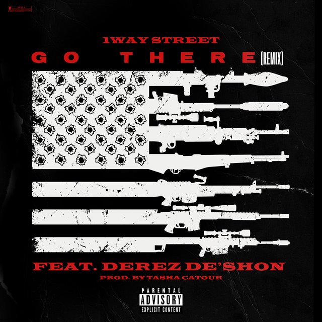 Go There (feat. Derez De'Shon)