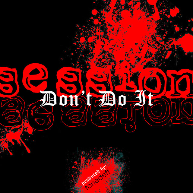 Don't Do It - Single (Digital Only)