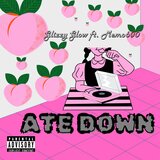 Ate down (feat. Memo600)