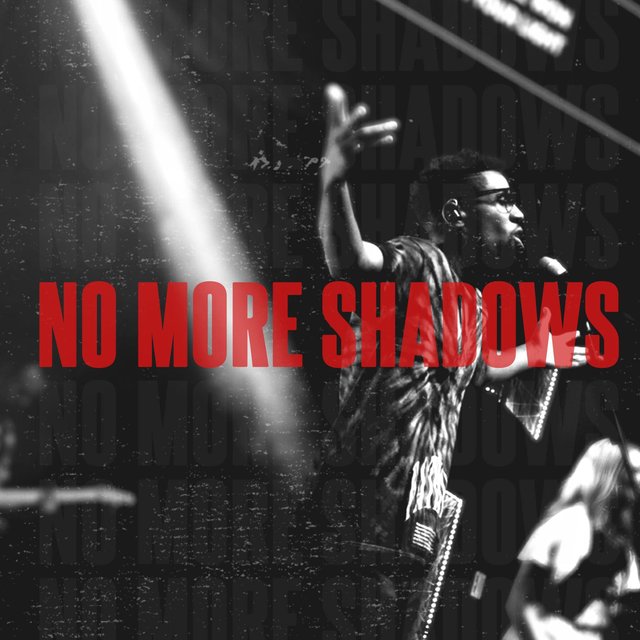 No More Shadows