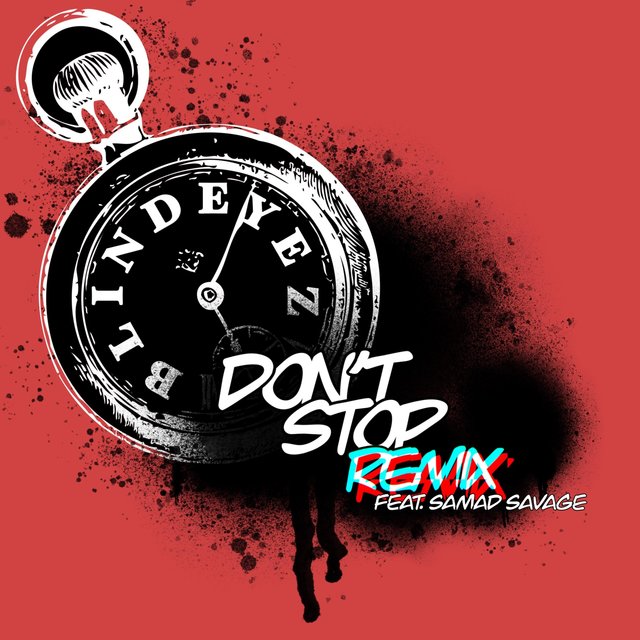 Don't Stop (feat. Samad Savage) [Remix]
