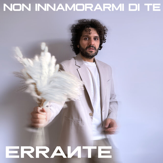 NON INNAMORARMI DI TE