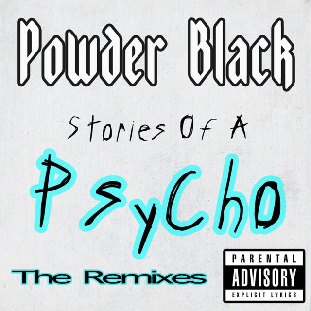 Stories of a Psycho : The Remixes