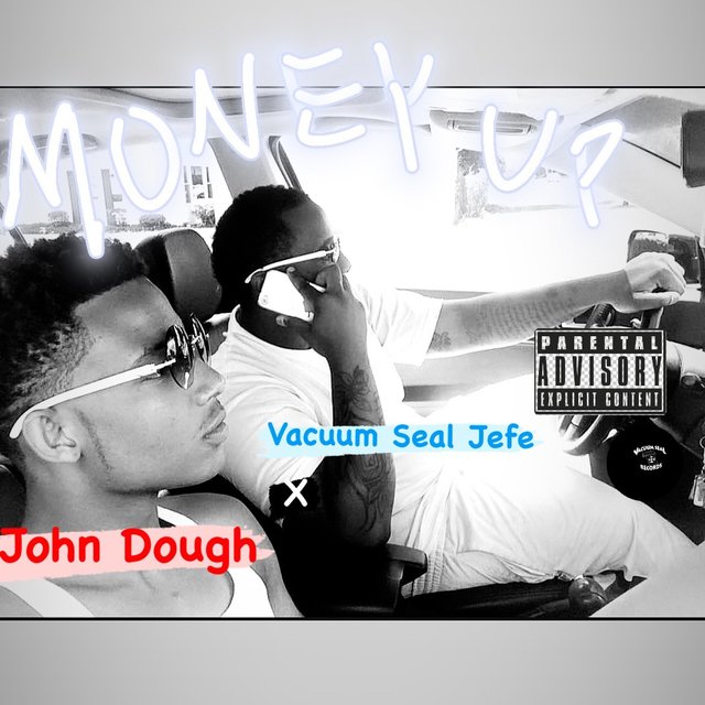 Money Up (feat. Vacuum Seal Jefe)