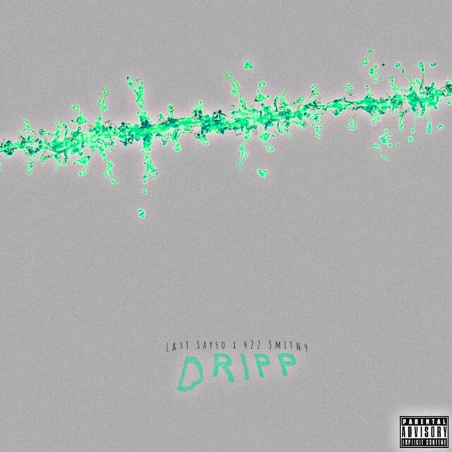 Dripp (feat. 422 Smithy)