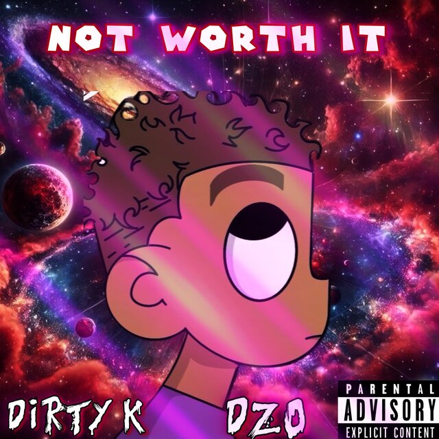 Not Worth It (feat. DZO)