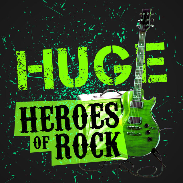 Huge Heroes of Rock