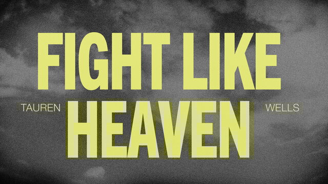 Fight Like Heaven