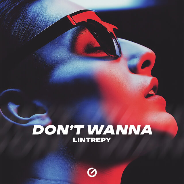 Don't Wanna