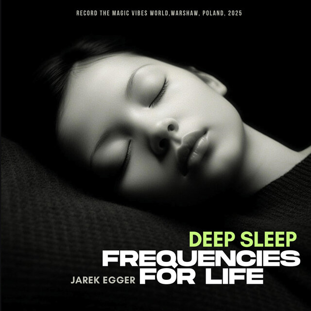 Deep Sleep (Frequencies for life)